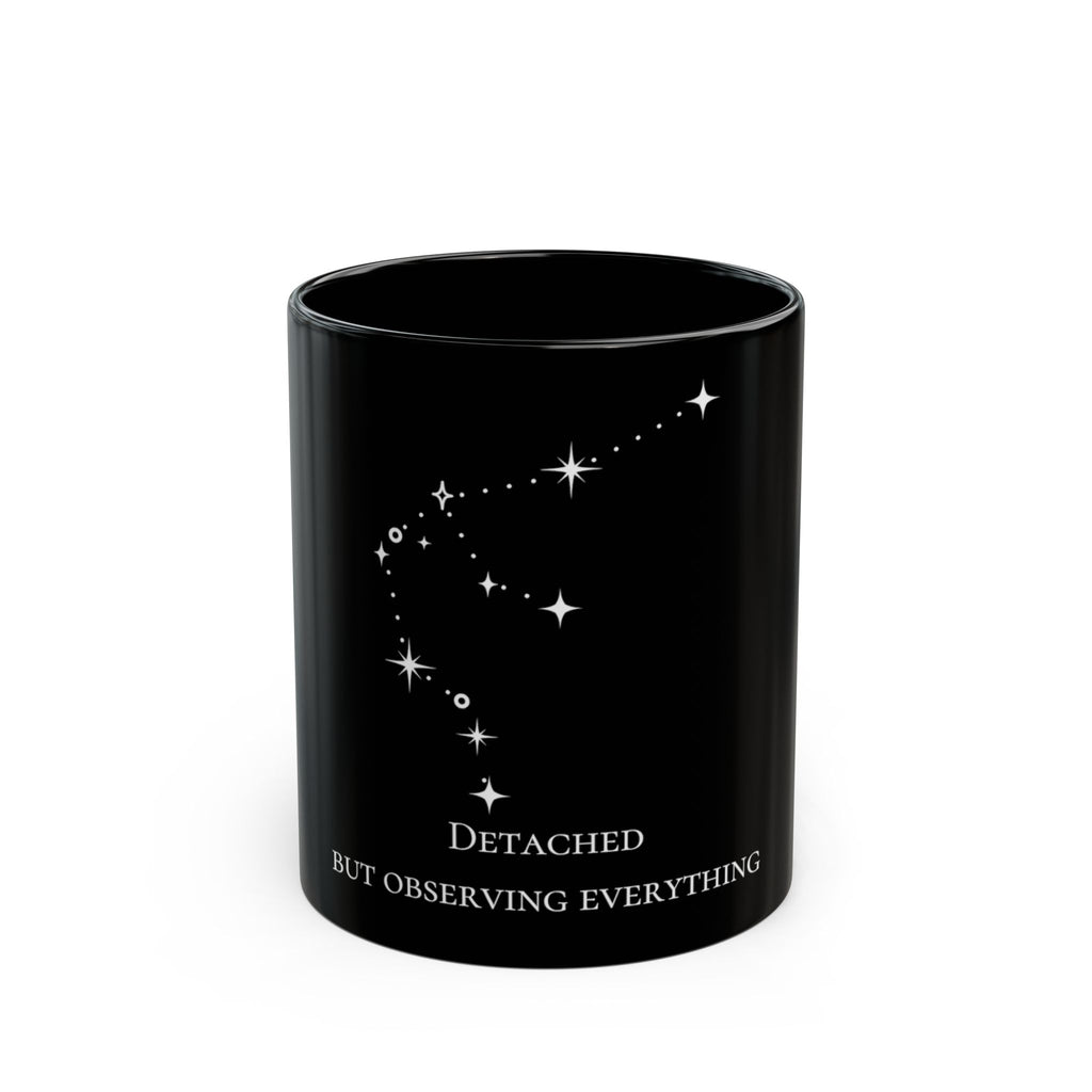 Aquarius 'Detached But Observing Everything' Black Ceramic Mug — Constellation Quote Coffee Cup