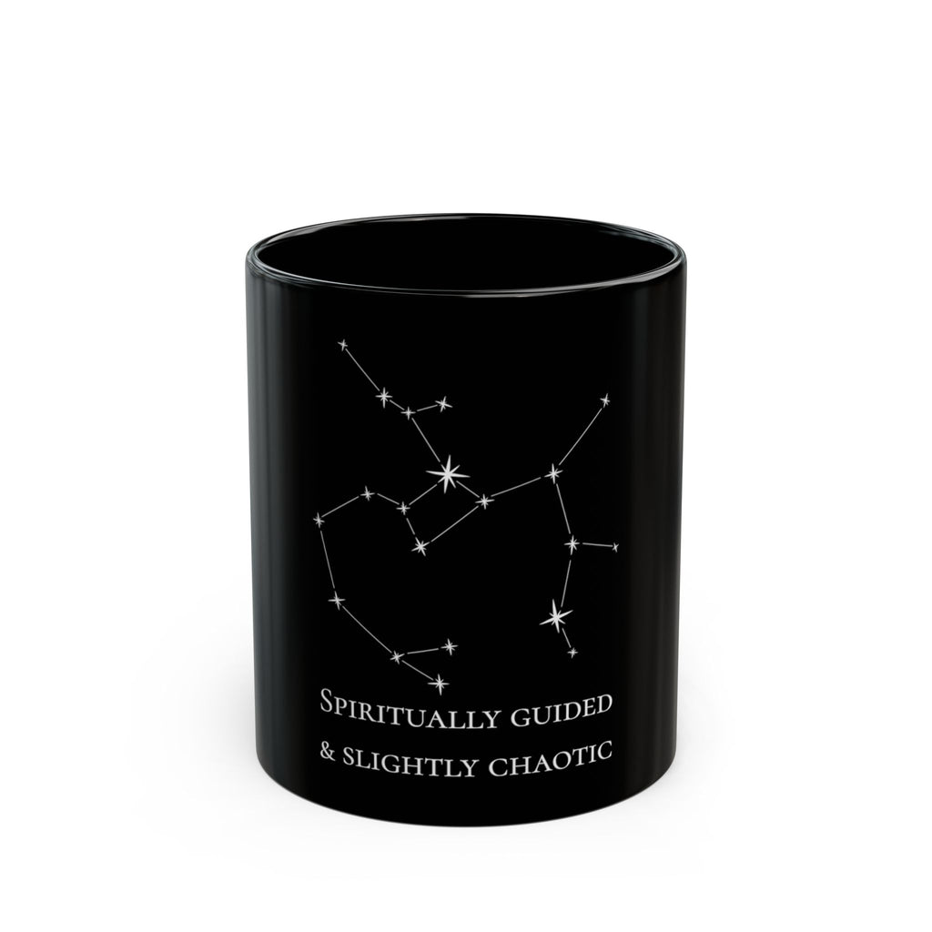 Sagittarius Constellation Mug - "Spiritually Guided & Slightly Chaotic" Black Mug — Constellation Astrology Coffee Cup (11oz/15oz)