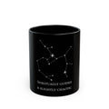 Sagittarius Constellation Mug - "Spiritually Guided & Slightly Chaotic" Black Mug — Constellation Astrology Coffee Cup (11oz/15oz)