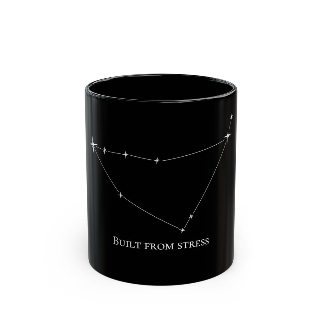 Capricorn 'Built From Stress' Constellation Mug — Black Ceramic Coffee Cup (11oz/15oz)